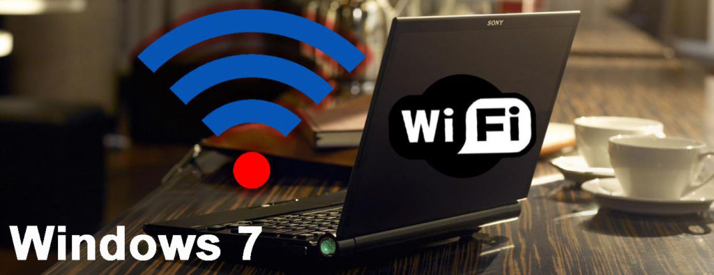 как раздать Wi-Fi с ноутбука виндовс 7